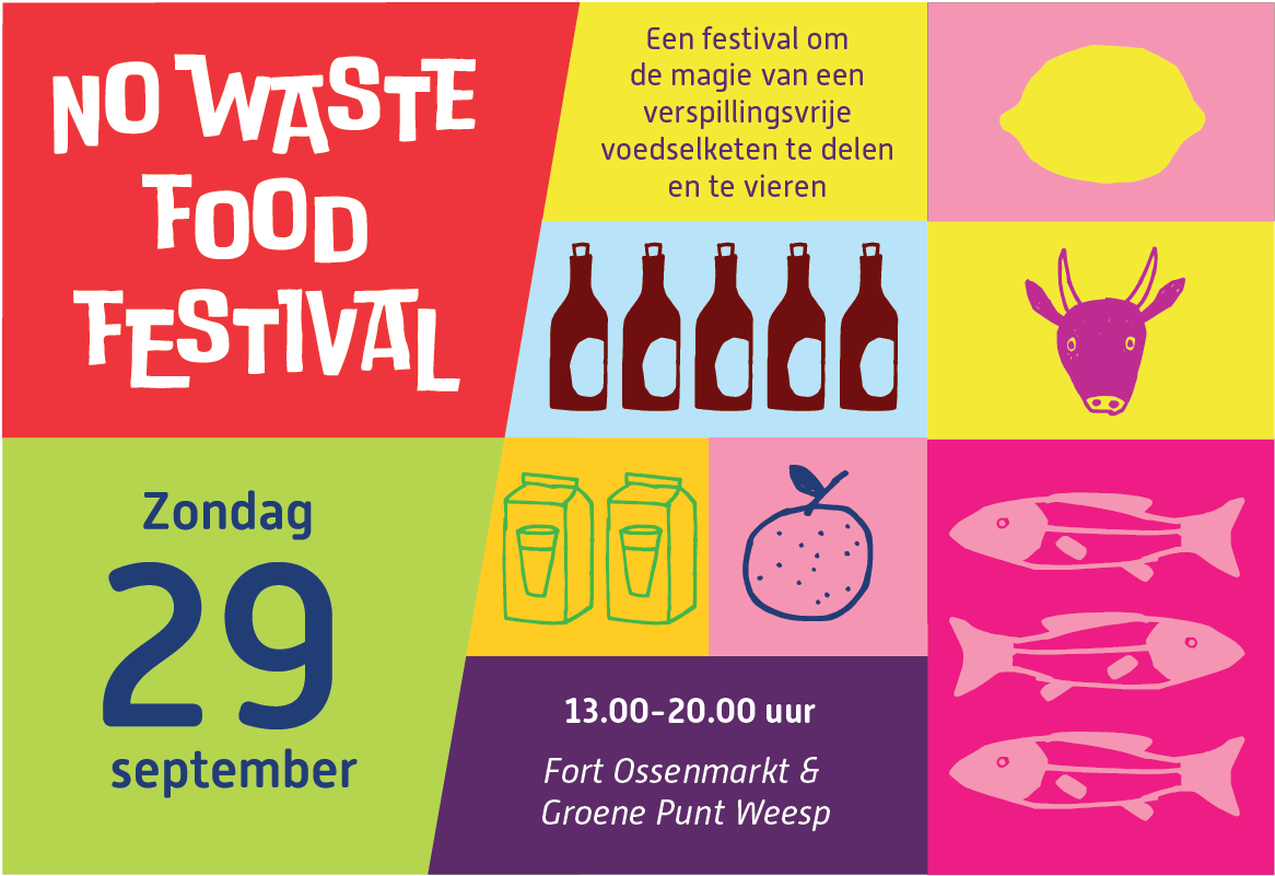 Vier met ons de smaak van duurzaamheid op het No Waste Foodfestival!