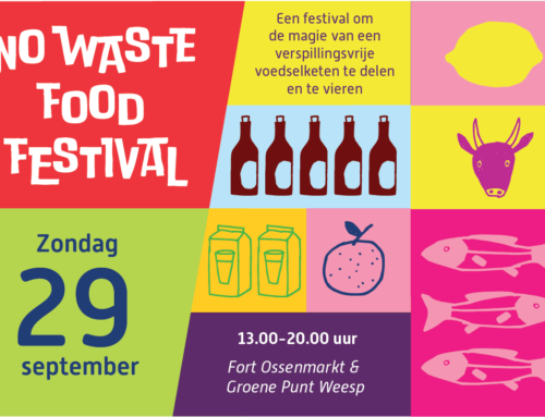 Vier met ons de smaak van duurzaamheid op het No Waste Foodfestival!